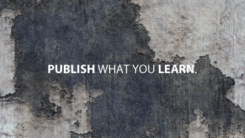 Publish What You Learn.。