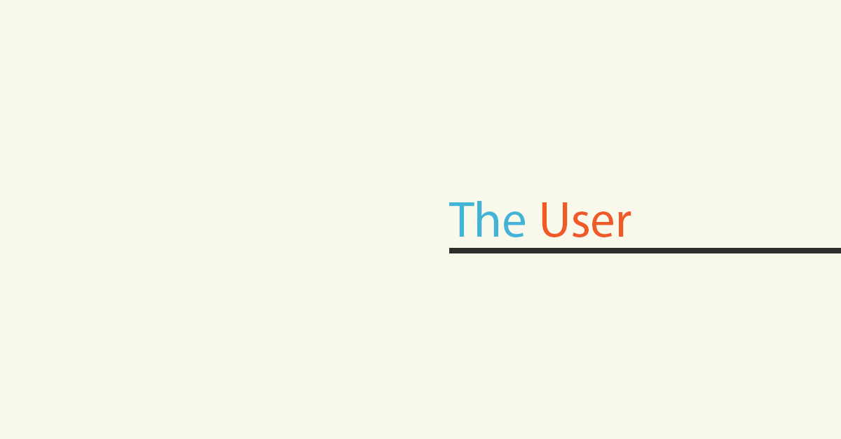 The User。
