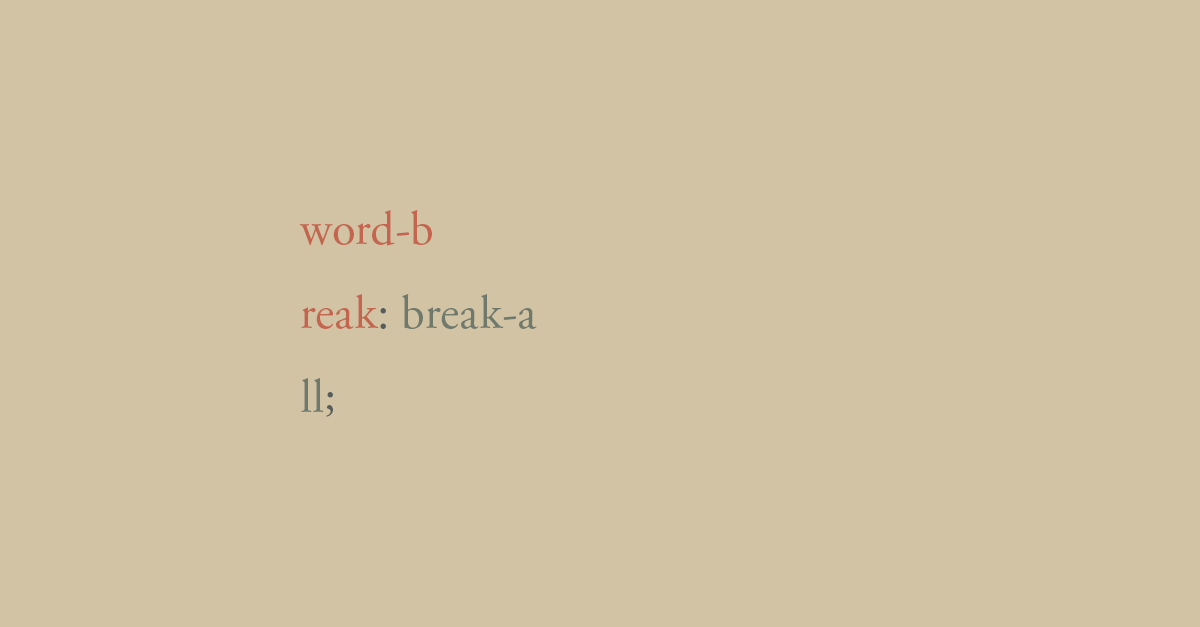 word-b/reak: break-a/ll;。